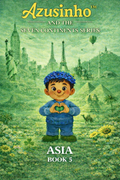 (EN) Azusinho — ASIA Book 5 · Opportunity· The Seven Continents Series