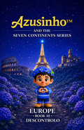 (PT)Azusinho — Europa· Livro 10·Descontrolo· Série Sete Continentes